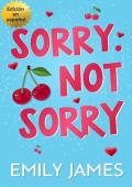 Portada de Sorry Not Sorry (Blingwood Billionaires 1)