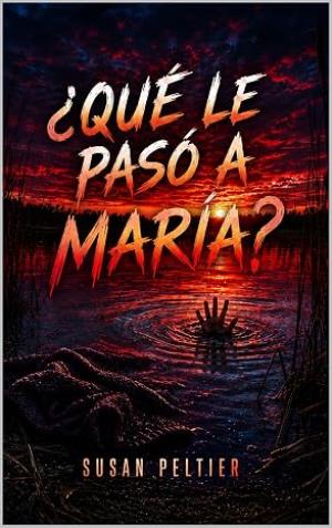 ¿Qué le pasó a María?