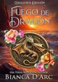 Fuego de Dragón (Caballeros Dragón 13)