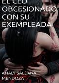 Portada de EL CEO OBCESIONADO CON SU EXEMPLEADA