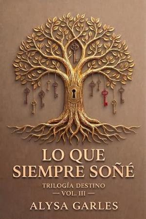 Lo que siempre soñé (Destino 3)