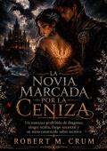 LA NOVIA MARCADA POR LA CENIZA