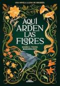 Portada de Aquí arden las flores