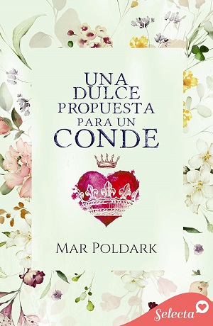 Una dulce propuesta para un conde