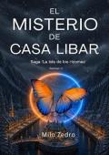 Portada de El misterio de Casa Libar (La isla de los rizomas 2)