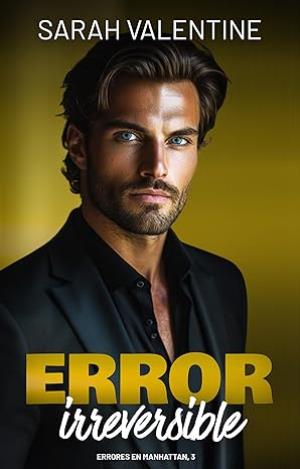 Error irreversible (Errores en Manhattan 3)