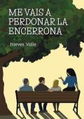 Portada de Me vais a perdonar la encerrona