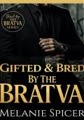 Regalada y preñada por la Bratva