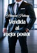 Portada de Vendida al mejor postor (Romance con el millonario mafioso italiano nº 1)