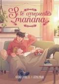 Portada de Si te arrepientes mañana (Soul Finder 4)