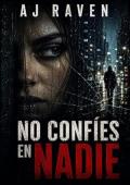 Portada de No confíes en nadie (Leticia Santos 3)