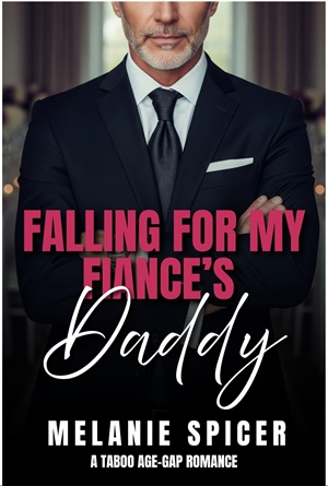 Enamorándome del papi de mi prometido (Padres prohibidos nº 4)