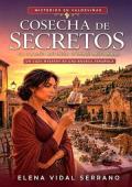 Portada de Cosecha de Secretos (Misterios en Valdeviñas 1)