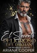 El Secreto Peligroso del Pakhan (Los Pecados de la Bratva 5)