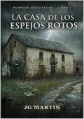 Portada de La casa de los espejos rotos (Pueblos que callan 1)
