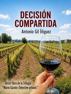 Decisión Compartida (Mario Gárate: Detective privado 3)