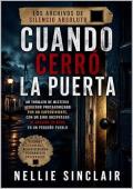 Portada de Cuando cerró la puerta (Los archivos de silencio absoluto 1)