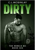 Portada de Dirty (Los Rebeldes MC nº 6)