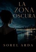 Portada de LA ZONA OSCURA