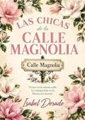 Portada de Las chicas de la calle Magnolia