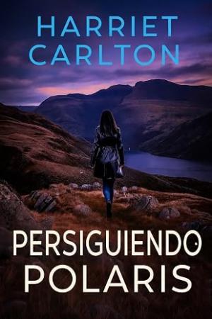 Persiguiendo Polaris (Matar a Aquila 2)