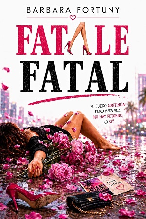 Fatale, fatal (Operación Femme Fatale nº 2) 