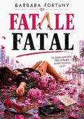 Portada de Fatale, fatal (Operación Femme Fatale nº 2) 