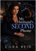 Portada de El segundo móvil de mi marido (Las esposas traicionadas nº 1)