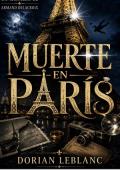Portada de Muerte en París (Los misterios de Armand Delacroix nº 28)