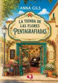 Portada de La tienda de las flores pentagrafiadas