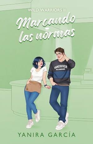 Marcando las normas (Wild Warriors 2)