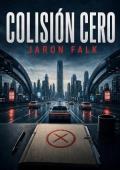 Portada de Colisión Cero