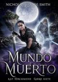 Mundo Muerto (Serie Kat Drummond 7)