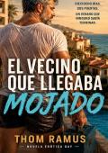 Portada de El vecino que llegaba mojado
