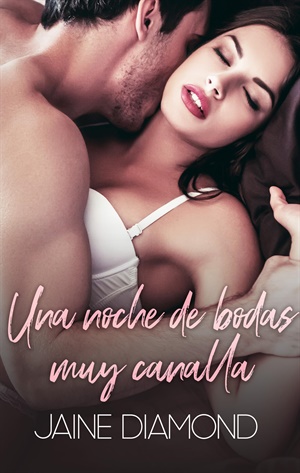 Una noche de bodas muy canalla