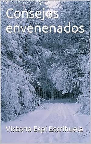Consejos envenenados