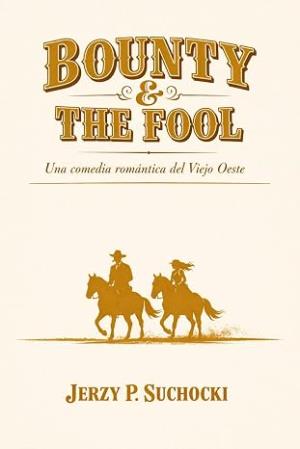 Bounty & the Fool