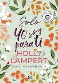 Portada de Solo yo soy para ti (Solo nosotros 2)
