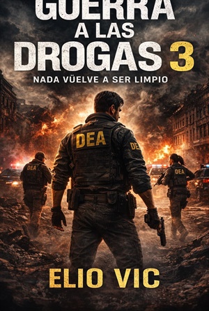 GUERRA A LA DROGAS 3