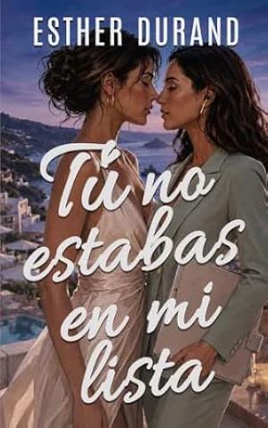 Tú no estabas en mi lista