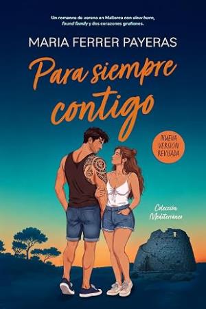 Para siempre contigo (Colección Mediterráneo 1)