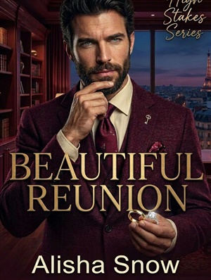 Beautiful Reunion (Altas Apuestas nº 5)