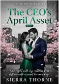 El activo de abril del CEO (Los activos del heredero secreto nº 1)
