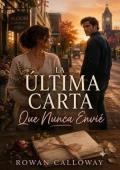 La última carta que nunca envié
