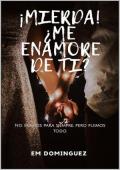Portada de Mierda, me enamoré de ti