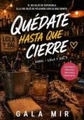 Quédate hasta que cierre (Lola y Sal 2)
