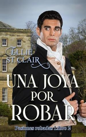 Una joya por robar (Pasiones robadas 2)