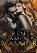 Portada de CAER ENTRE LAS SABANAS DE OMAR ABBAR
