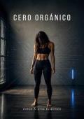 Portada de Cero Orgánico
