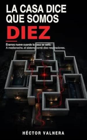 La casa dice que somos diez